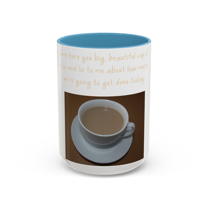 Funny Tea Mug – “Lie to Me” Motivational Accent Ceramic – 15oz
