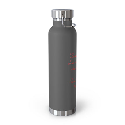 22oz Insulated Bottle – “Sex and Religion” Quote – Copper Vacuum