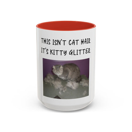 Kitty Glitter Coffee Mug — "This Isn't Cat Hair, It's Kitty Glitter" Accent Mug