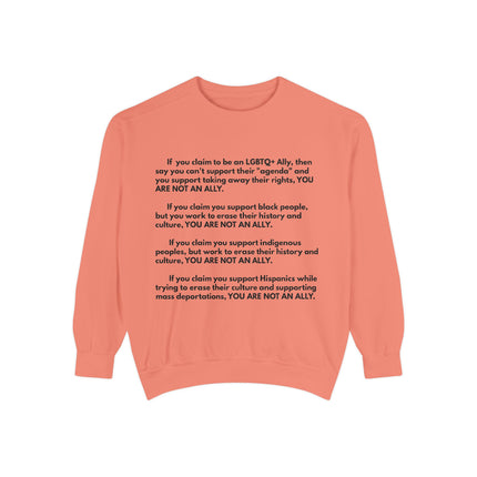 Statement Sweatshirt — "You Are Not An Ally" Social Justice Crewneck