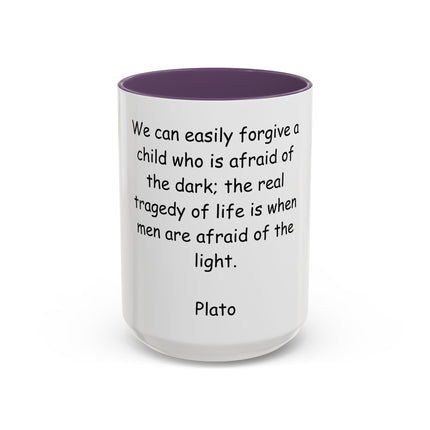 Plato Quote Accent Coffee Mug - "Afraid of the Light" Philosophical Ceramic Mug