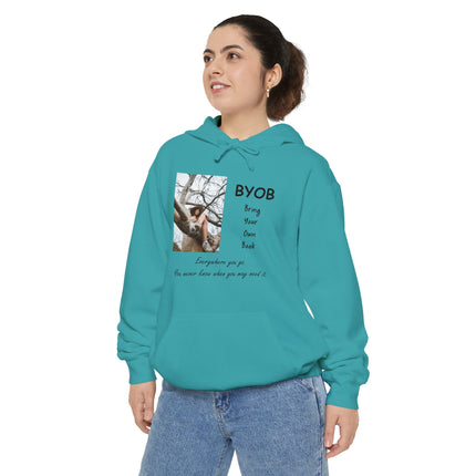 Bring Your Own Book Hoodie — 'B.Y.O.B. Bring Your Own Book. Everywhere you go.' Reader Hoodie