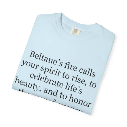Beltane Fire Celebration T-Shirt — Spiritual Quote Tee for Pagan Festivals