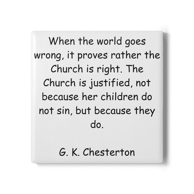 Inspirational Ceramic Coaster – G.K. Chesterton Quote