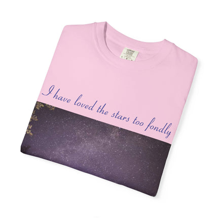 Unisex Starry Night T-Shirt - "I have loved the stars too fondly" Quote