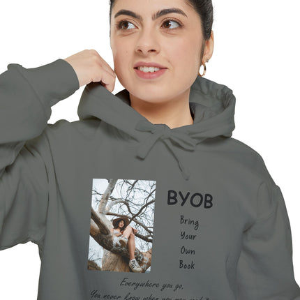 Bring Your Own Book Hoodie — 'B.Y.O.B. Bring Your Own Book. Everywhere you go.' Reader Hoodie