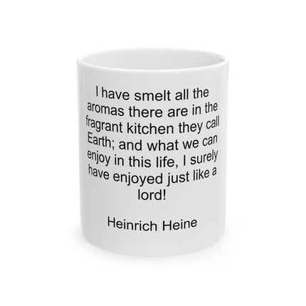Ceramic Mug — "I Have Smelt All the Aromas" Inspirational Nature Quote