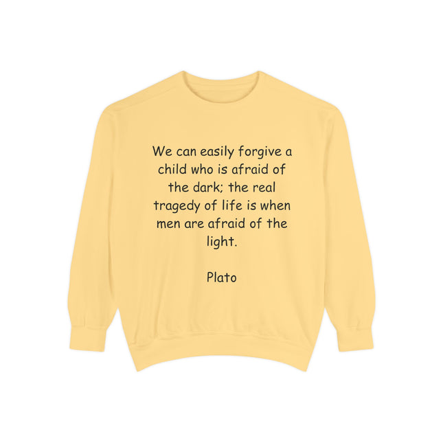 Philosophy Quote Sweatshirt – Unisex Garment-Dyed Comfort