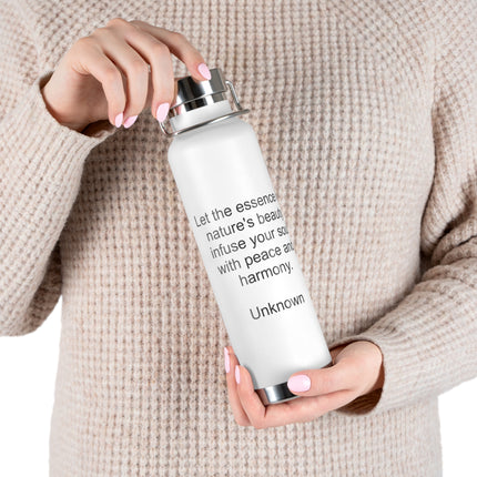 22oz Insulated Bottle — "Let the essence of nature's beauty" Inspirational Quote