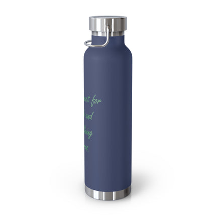 Insulated Copper Water Bottle – 'Teach Respect for the Earth' 22oz