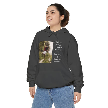 Hoodie — 'Don't Save Anything for a Special Occasion' Photo Quote Pullover