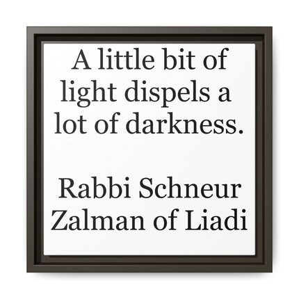 Framed Canvas Wall Art — “A little bit of light dispels a lot of darkness” Inspirational Quote