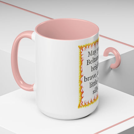 Beltane Coffee Mug — "May your Beltane be bright, brave, and a little bit silly."