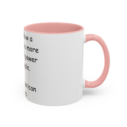 Native Proverb Accent Mug – 11oz Ceramic Cup on Power & Integrity