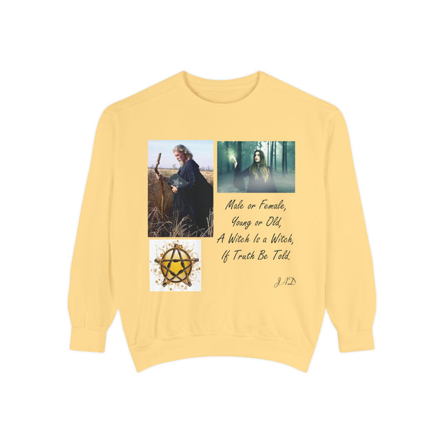 Unisex Witchcraft Sweatshirt - 'A Witch Is a Witch, If Truth Be Told' Design