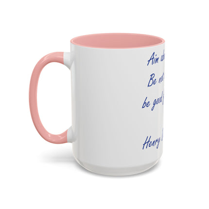 Thoreau Quote Accent Mug – “Aim Above Morality” | 15oz Gift for Coffee Lovers