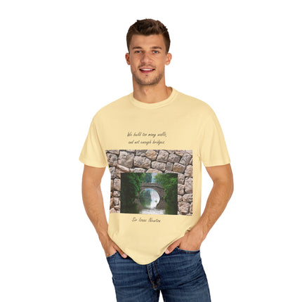 ‘We Build Too Many Walls’ Tee – Inspirational Unisex Everyday Shirt