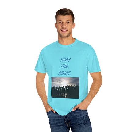 Unisex Pray for Peace T-Shirt – Garment-Dyed Comfort