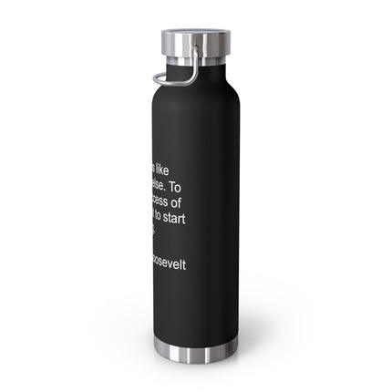 22oz Copper Vacuum Bottle — "Old age is like everything else..." Roosevelt Quote