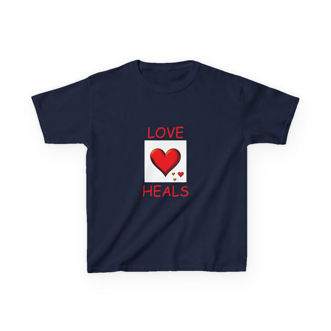 Kids Love Heals T-Shirt – Uplifting Cotton Tee for Everyday Joy