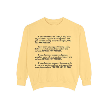 Statement Sweatshirt — "You Are Not An Ally" Social Justice Crewneck