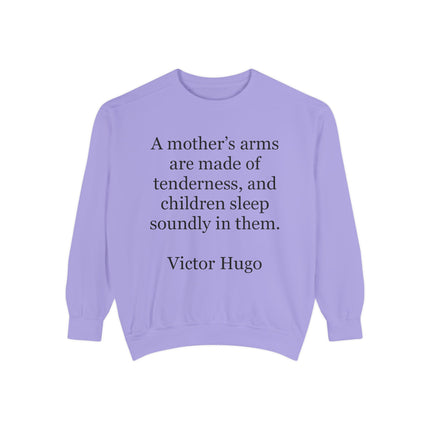 Sweatshirt — "A Mother's Arms" Victor Hugo Quote Cozy Mother's Day Gift