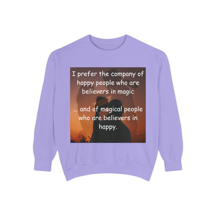 Magical Believers Sweatshirt – Unisex Garment-Dyed Cozy Layer