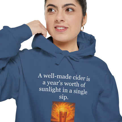 Cider Sunshine Hoodie — “A well-made cider is a year’s worth of sunlight in a single sip.”