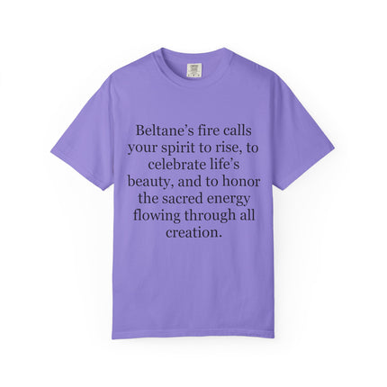 Beltane Fire Celebration T-Shirt — Spiritual Quote Tee for Pagan Festivals