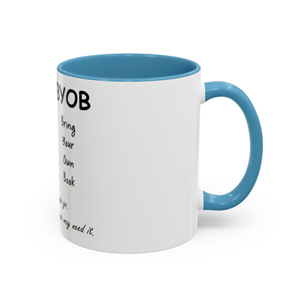 BYOB Accent Mug – “Bring Your Own Book” – 11oz Ceramic for Book Lovers