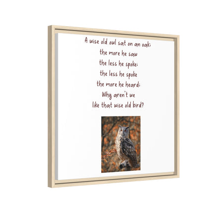 Framed Matte Canvas - 'A Wise Old Owl' Decorative Wall Art (Owl Poem)