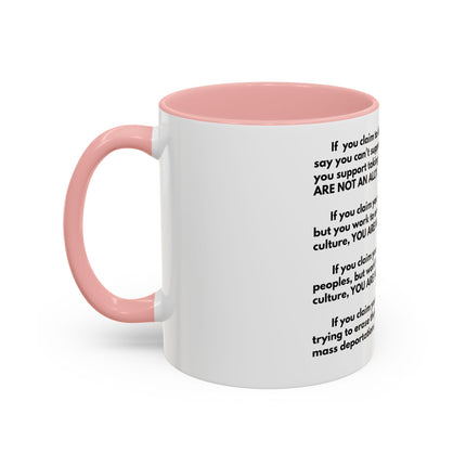 Political Statement Mug — 'You Are Not An Ally' Social Justice Coffee Mug (11/15oz)
