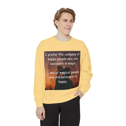 Magical Believers Sweatshirt – Unisex Garment-Dyed Cozy Layer