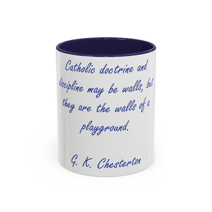 Chesterton Quote Accent Mug – “Walls of a Playground” – 11oz Ceramic