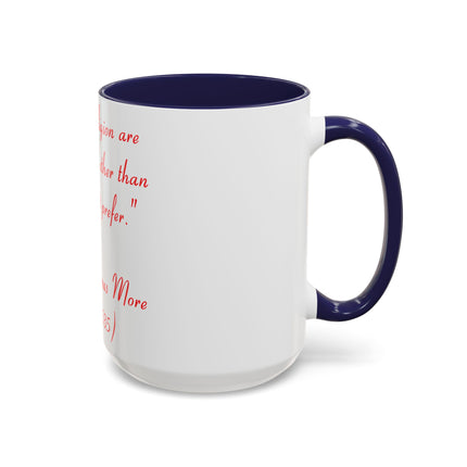 Inspirational Coffee Mug – Saint Thomas More Quote – 15oz