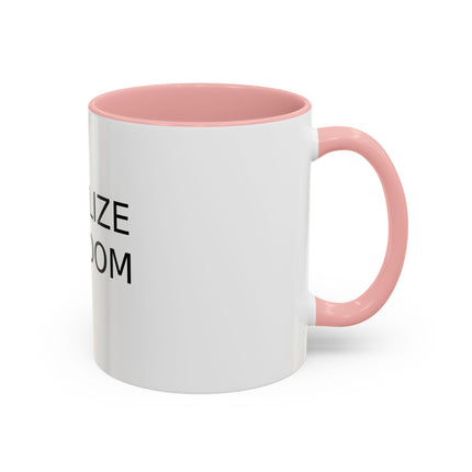 Legalize Freedom Accent Coffee Mug – Colored Handle 11/15oz
