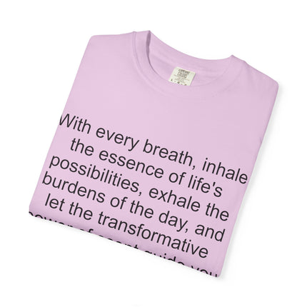 Breath & Serenity Quote T-Shirt — "With every breath..." Inspirational Tee