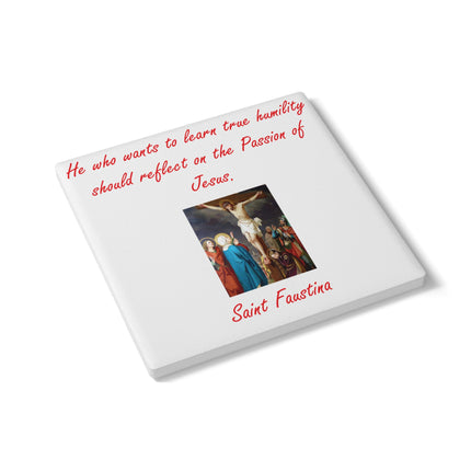 Inspirational Ceramic Coaster - Humility