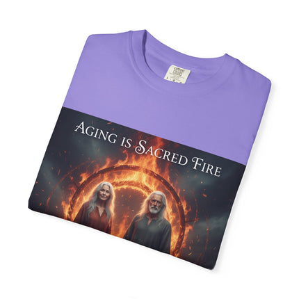 Aging Is Sacred Fire T-Shirt — Mystic Elder Flames Graphic Tee