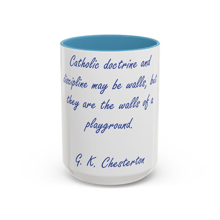 Chesterton Quote Accent Mug – “Walls of a Playground” – 15oz Ceramic