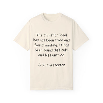Inspirational Quote T-Shirt - Chesterton on the Christian Ideal