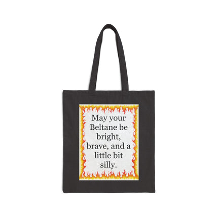 Beltane Tote Bag — "May your Beltane be bright, brave, and a little bit silly" Cotton Canvas Tote