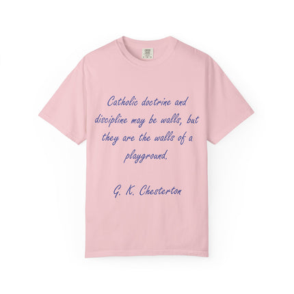 Inspirational Quote Unisex Garment-Dyed T-Shirt - G. K. Chesterton Design