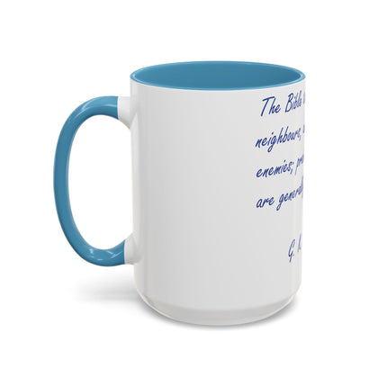 Love Your Neighbors Mug – 15oz Accent Cup for Faith & Humor