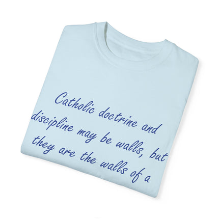 Chesterton Quote T-Shirt – “Walls of a Playground” – Unisex Garment-Dyed