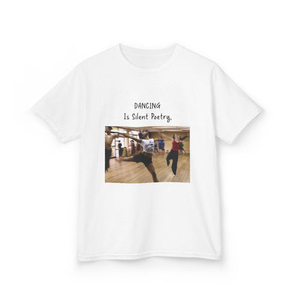 Dancing Is Silent Poetry Kids Tee – Heavy Cotton | Dance Gift