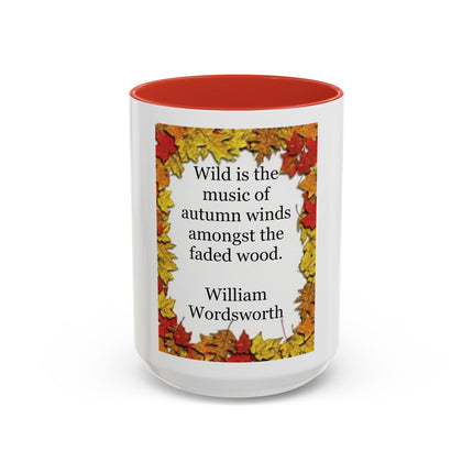 Autumn Leaves Quote Mug — William Wordsworth Fall Coffee Cup (11/15oz)