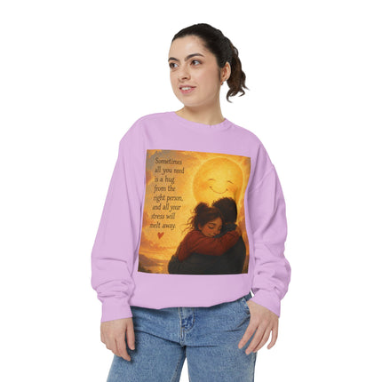 Hug From The Right Person Sweatshirt — Cozy Inspirational Graphic Sweatshirt
