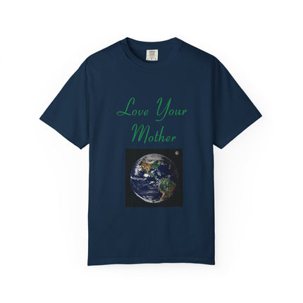 Eco-Friendly Unisex T-Shirt - "Love Your Mother" Design