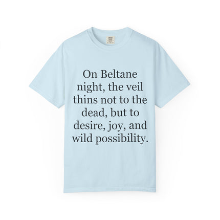 Beltane Quote T-Shirt — "On Beltane night..." Pagan Spring Celebration Tee